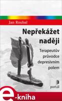 Nepřekážet naději - Jan Roubal