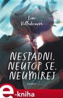 Nespadni, neutop se, neumírej - Lise Villadsenová