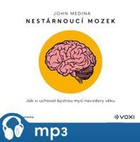 Nestárnoucí mozek, mp3 - John Medina