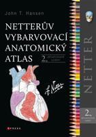 Netterův vybarvovací anatomický atlas - John T. Hansen