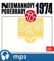 Neumannovy Poděbrady 1974 - Jan Neruda, Josef Hora, František Halas, František Branislav, Vítězslav Nezval, Josef Hora, Miroslav Válek, Vladimír Holan