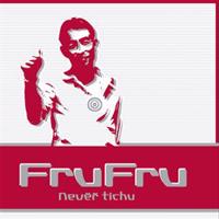 Nevěř tichu - Fru Fru