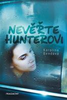 Nevěřte Hunterovi - Karolína Bendová