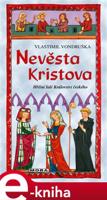 Nevěsta Kristova - Vlastimil Vondruška