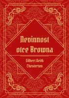 Nevinnost otce Browna - Gilbert Keith Chesterton