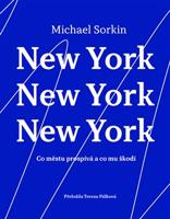 New York, New York, New York - Michael Sorkin