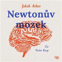 Newtonův mozek - Jakub Arbes