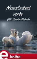 Nezasloužené verše - Jiří London Votruba