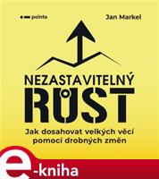 Nezastavitelný růst - Jan Markel