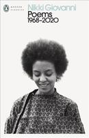 Nikki Giovanni: Poems 1968-2020 - Nikki Giovanniová