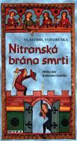 Nitranská brána smrti - Vlastimil Vondruška