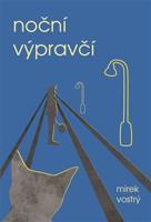 Noční výpravčí - Mirek Vostrý