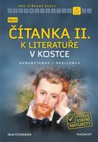 Nová čítanka II. k Literatuře v kostce pro SŠ - Jana Chrástecká