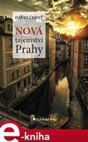 Nová tajemství Prahy - David Černý