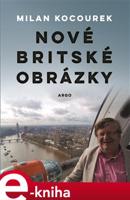 Nové britské obrázky - Milan Kocourek