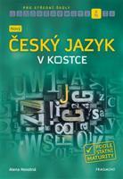 Nový český jazyk v kostce pro SŠ - Anna Novotná