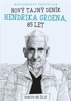 Nový tajný deník Hendrika Groena, 85 let - Hendrik Groen