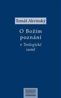 O Božím poznání v Teologické sumě - Tomáš Akvinský