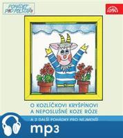 O kozlíčkovi Kryšpínovi a neposlušné koze Róze - František Nepil