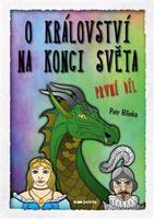 O království - Na konci světa – 1. díl - Petr Blinka