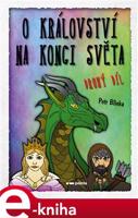 O království Na konci světa – 2. díl - Petr Blinka