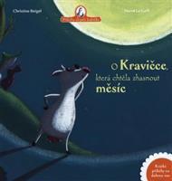 O kravičce, která chtěla zhasnout měsíc - Christine Beigel, Hervé Le Goff