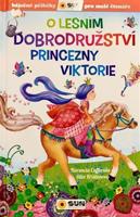 O lesním dobrodružství princezny Viktorie - Florencia Cafferata