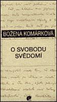 O svobodu svědomí - Božena Komárková