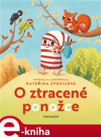 O ztracené ponožce - Kateřina Svozilová