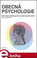 Obecná psychologie - Marie Vágnerová