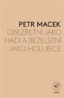 Obezřetní jako hadi a bezelstní jako holubice - Petr Macek