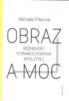 Obraz a moc - Michaela Fišerová