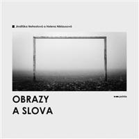 Obrazy a slova - Helena Niklausová, Jindřiška Netrestová