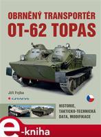 Obrněný transportér OT-62 Topas - Jiří Frýba