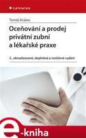 Oceňování a prodej privátní zubní a lékařské praxe - Tomáš Krabec