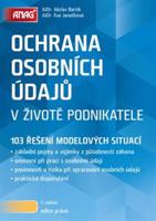 Ochrana osobních údajů v životě podnikatele - Eva Janečková, Václav Bartík