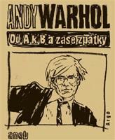 Od A. k B. a zase zpátky aneb Filosofie Andyho Warhola - Andy Warhol