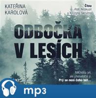 Odbočka v lesích, mp3 - Kateřina Karolová