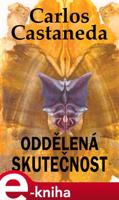 Oddělená skutečnost - Carlos Castaneda