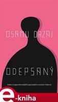 Odepsaný - Osamu Dazai