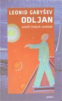 Odljan neboli Vzduch svobody - Leonid Gabyšev