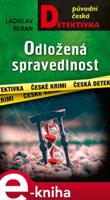 Odložená spravedlnost - Ladislav Beran