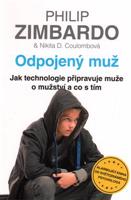 Odpojený muž - Philip G. Zimbardo, Nikita D. Coulombová