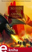 Oheň a krev - George R. R. Martin