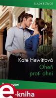 Oheň proti ohni - Kate Hewittová