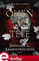 Oheň v těle - Jennifer L. Armentroutová