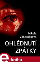 Ohlédnutí zpátky - Nikola Vondráčková