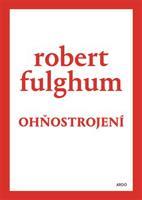 Ohňostrojení - Robert Fulghum