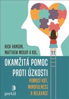 Okamžitá pomoc proti úzkosti - Rick Hanson, Matthew McKay, kol.