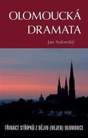 Olomoucká dramata - Jan Sulovský